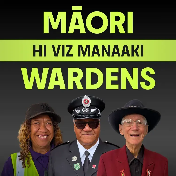 Hi Viz Manaaki: Māori Wardens